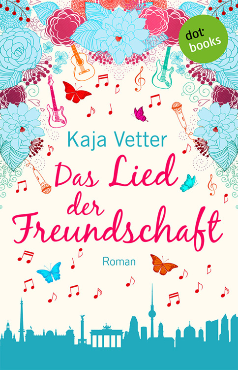 Das Lied der Freundschaft: Roman