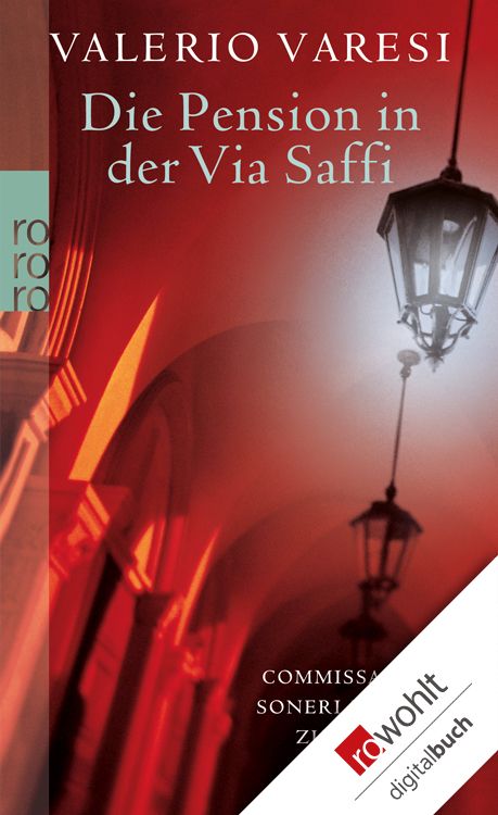 Die Pension in der Via Saffi: Commissario Soneri blickt zurück