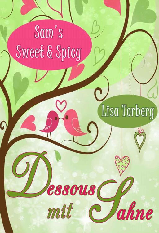 Dessous mit Sahne