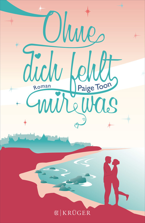 Ohne dich fehlt mir was: Roman