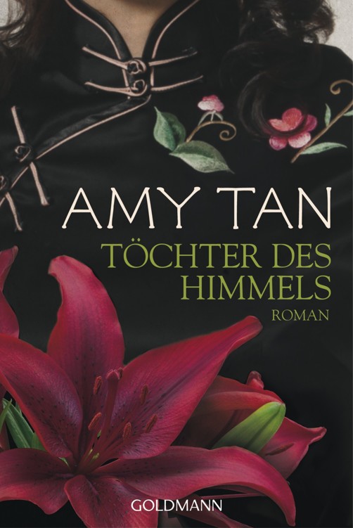 Töchter des Himmels: Roman