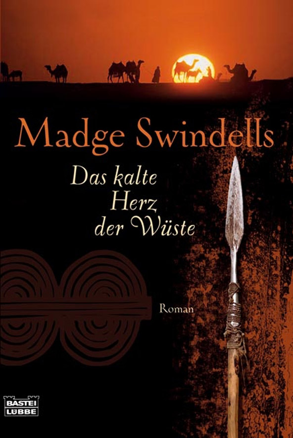 Das kalte Herz der Wüste: Roman