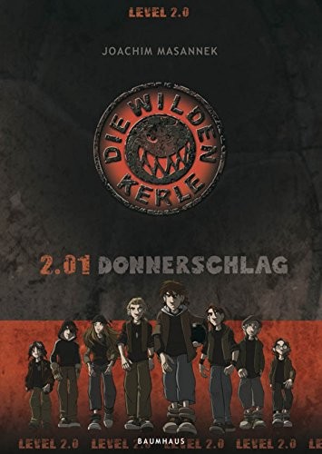Die wilden Kerle Level 2.0: 2.01 Donnerschlag