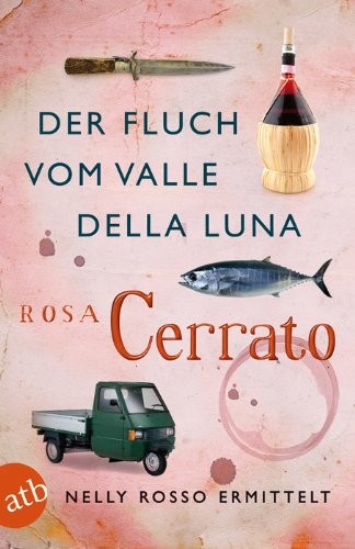 Der Fluch vom Valle della Luna: Nelly Rosso ermittelt