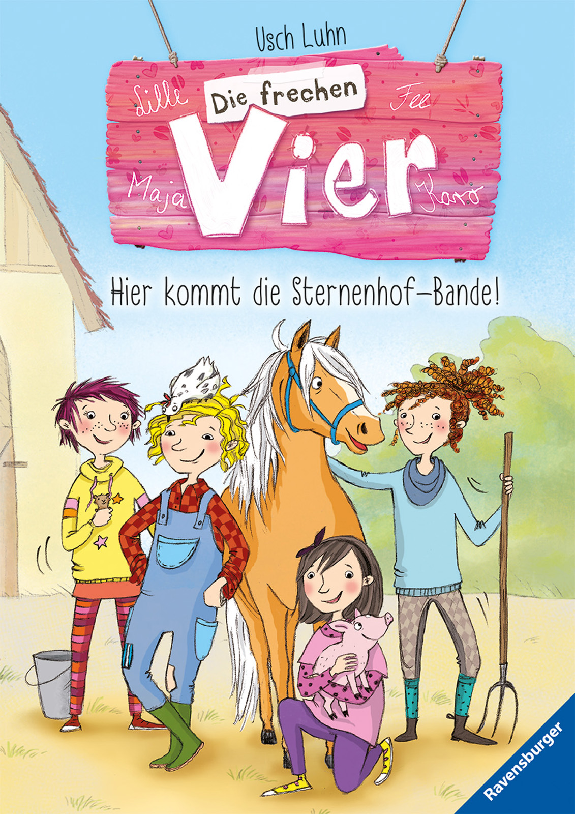 Die frechen Vier - 01 - Hier kommt die Sternenhof-Bande!