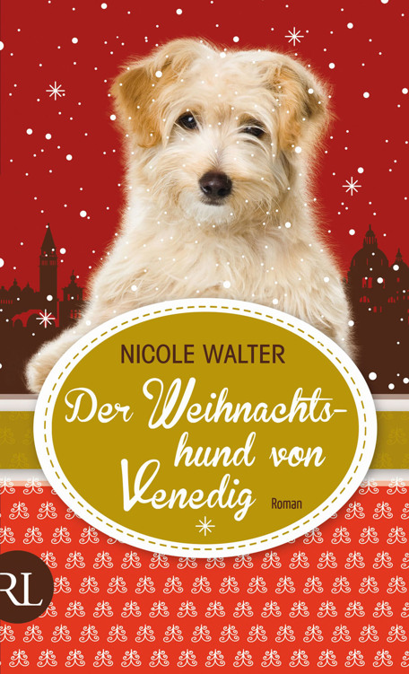 Der Weihnachtshund von Venedig: Roman
