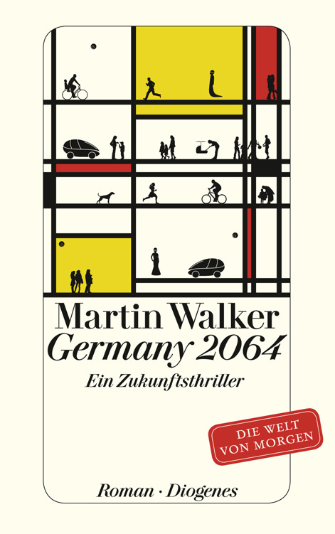 Germany 2064: Ein Zukunftsthriller. Die Welt von morgen