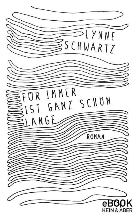 Für immer ist ganz schön lange