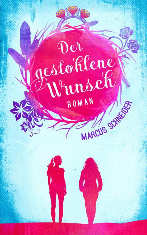 Der gestohlene Wunsch