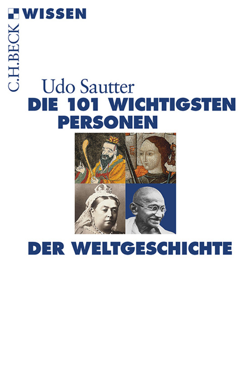 Die 101 wichtigsten Personen der Weltgeschichte