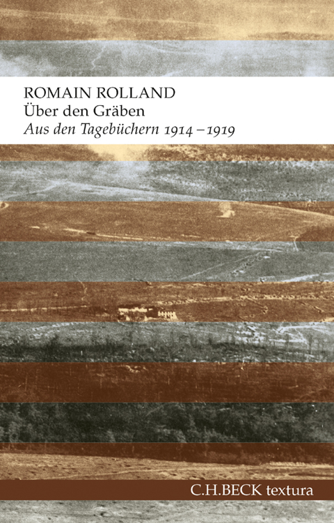 Über den Gräben: Aus den Tagebüchern 1914-1919