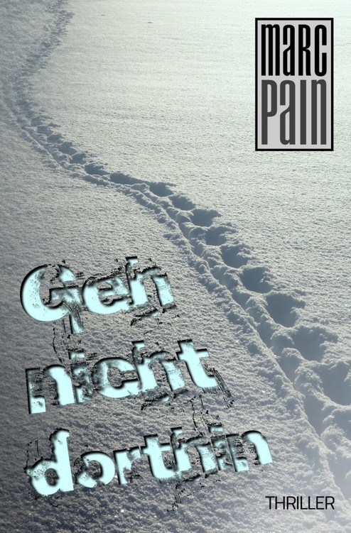 Geh nicht dorthin