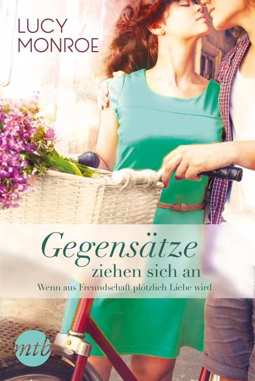 Gegensätze ziehen sich an: 1. Mitten in sein Herz / 2. Wir reisen um die ganze Welt / 3. Wenn aus Freundschaft plötzlich Liebe wird / 4. Liebe mich endlich