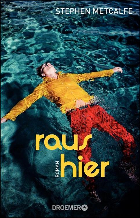 Raus hier: Roman