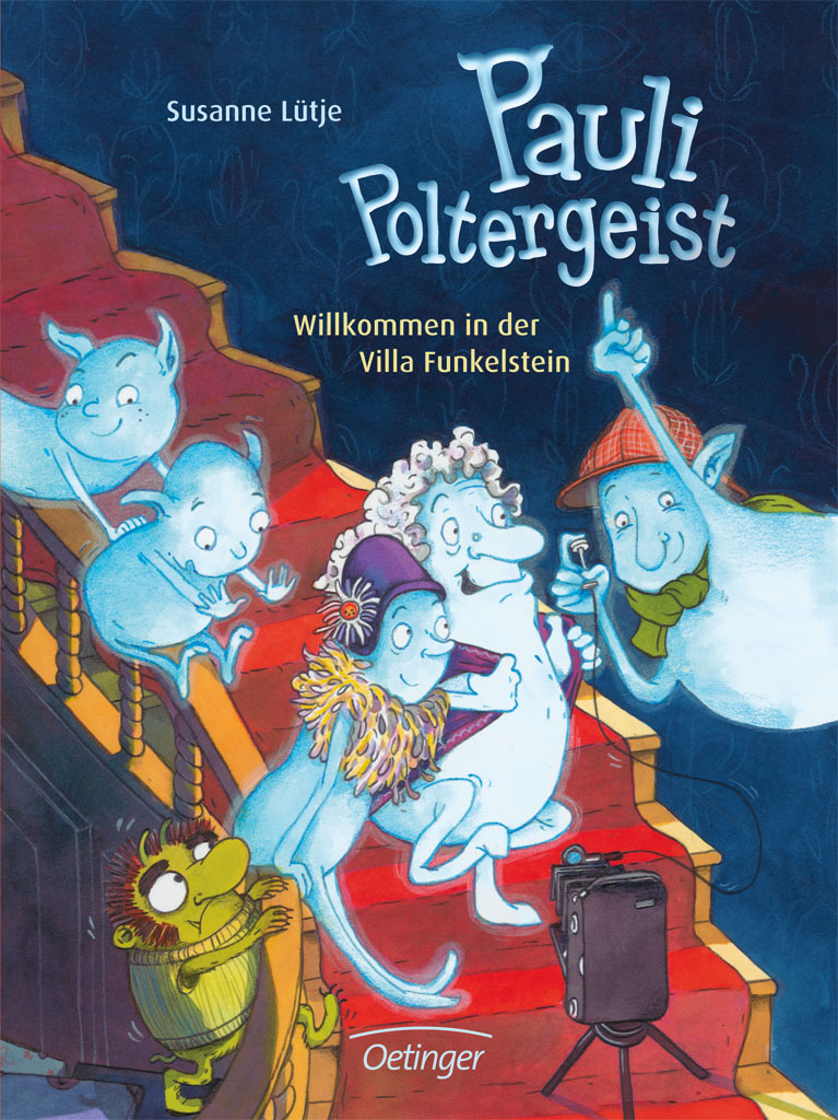 Pauli Poltergeist. Willkommen in der Villa Funkelstein: Band 1