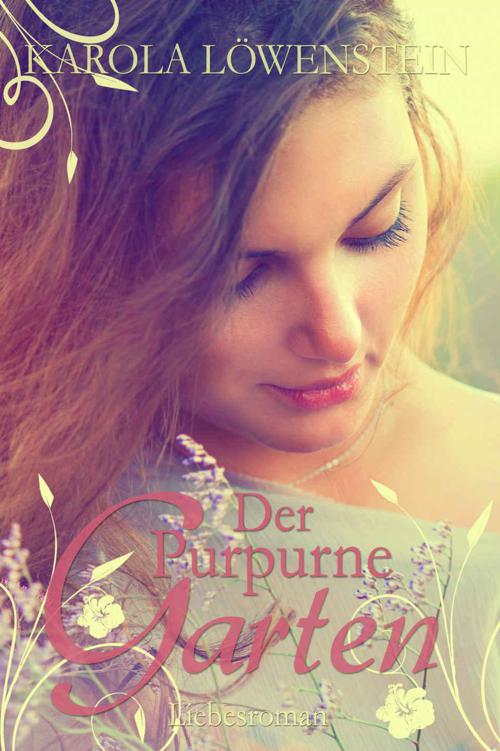 Der Purpurne Garten - Liebesroman