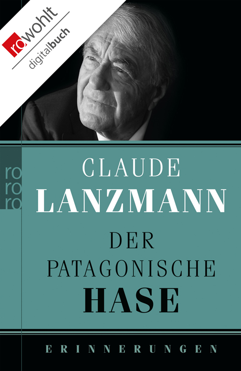 Der patagonische Hase: Erinnerungen