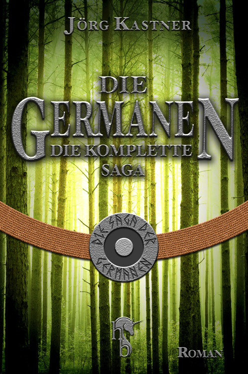 Die Germanen: Die komplette Saga
