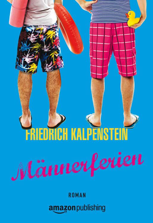 Männerferien