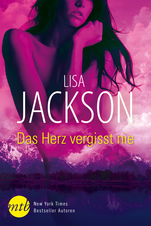 Das Herz vergisst nie