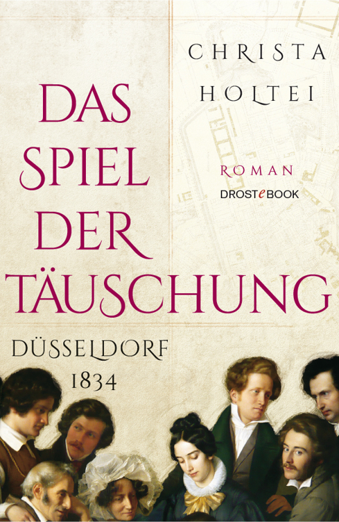 Das Spiel der Täuschung: Düsseldorf 1834