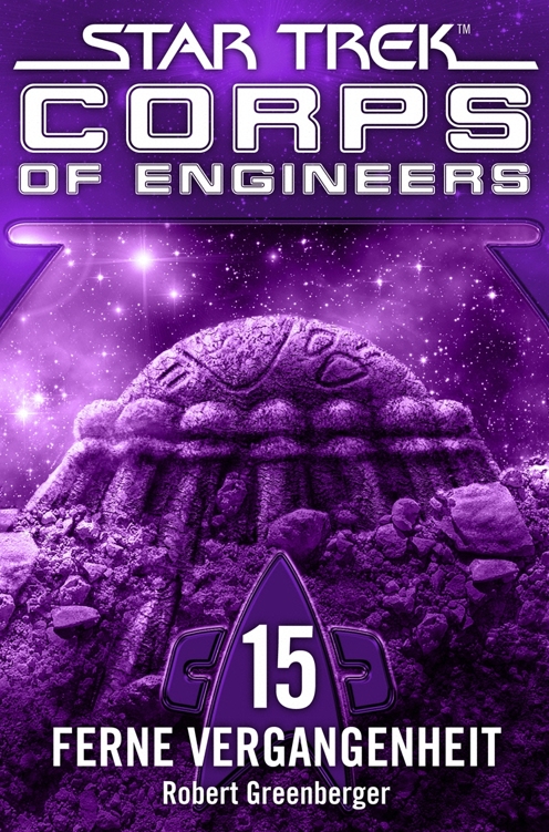 Star Trek - Corps of Engineers: Band 15: Ferne Vergangenheit