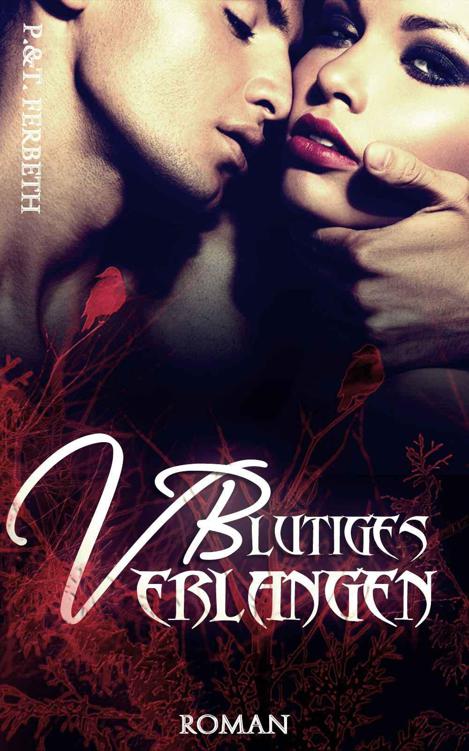 Blutiges Verlangen