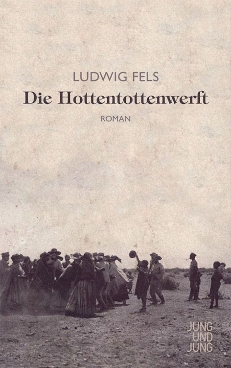 Die Hottentottenwerft: Roman