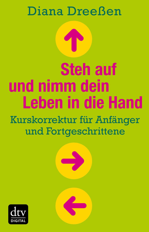 Steh auf und nimm dein Leben in die Hand