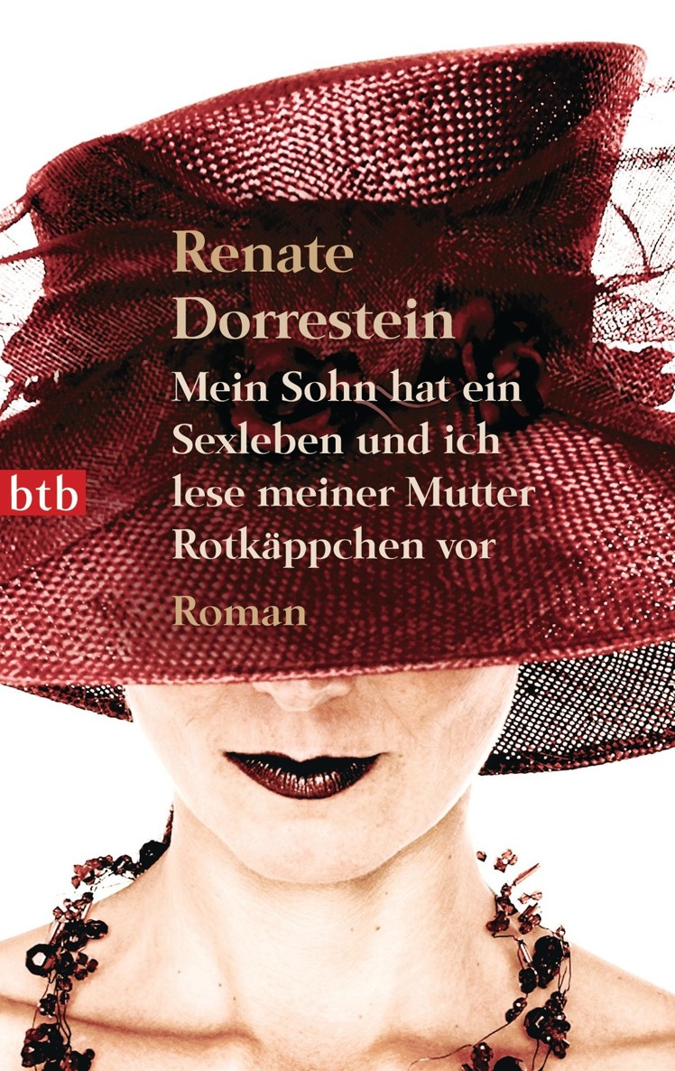 Mein Sohn hat ein Sexleben und ich lese meiner Mutter Rotkäppchen vor: Roman