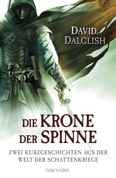Die Krone der Spinne: Zwei Kurzgeschichten aus der Welt der Schattenkriege