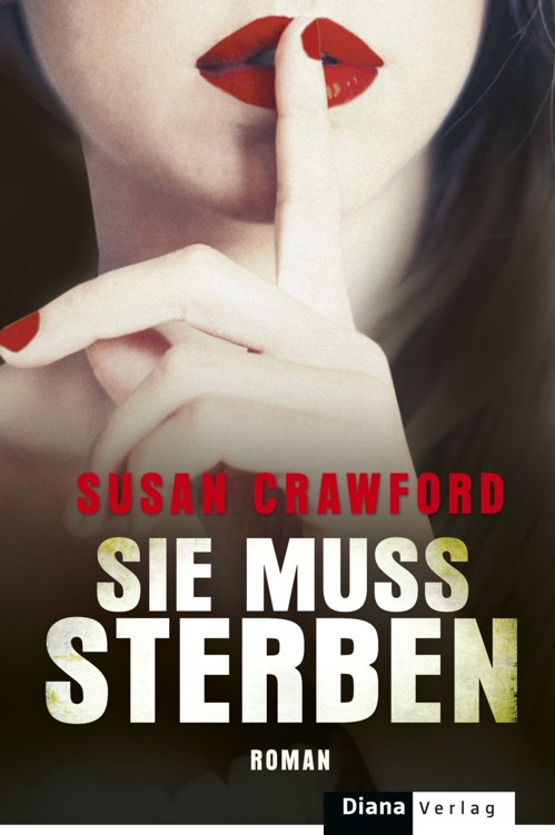 Sie muss sterben: Roman