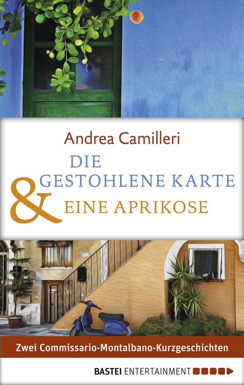 Die gestohlene Karte & Eine Aprikose: Zwei Commissario-Montalbano-Kurzgeschichten