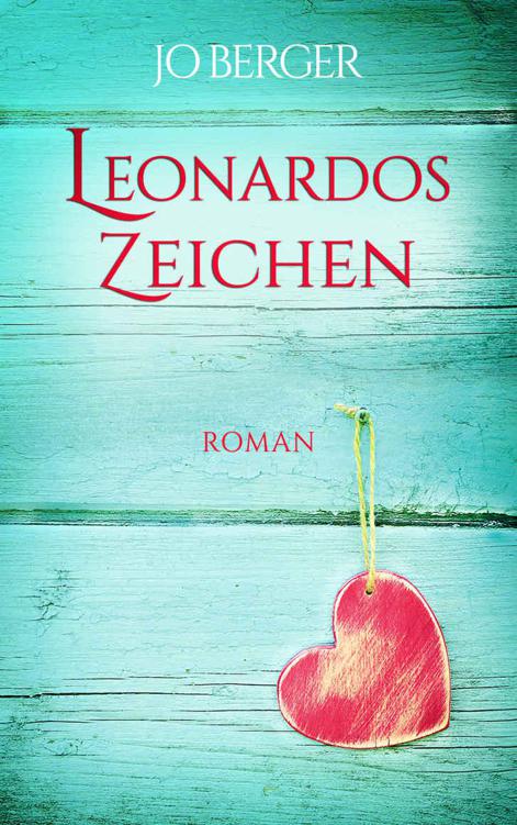 Leonardos Zeichen: Liebesroman