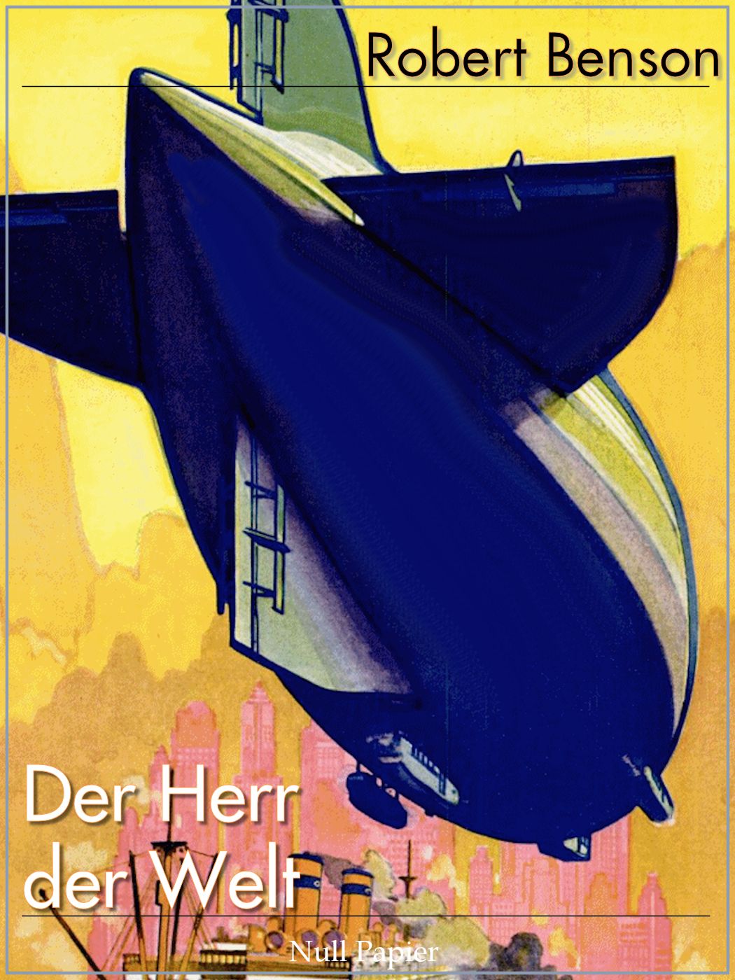 Der Herr der Welt: Frühe Science Fiction