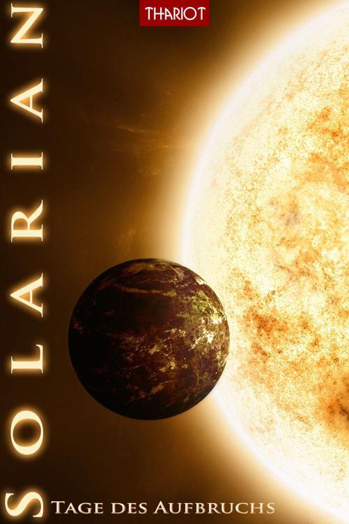 Solarian. Tage des Aufbruchs