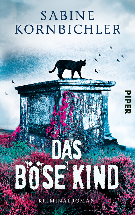 Das böse Kind: Kriminalroman