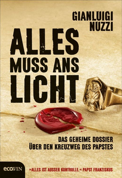 Alles muss ans Licht: Das geheime Dossier über den Kreuzweg des Papstes