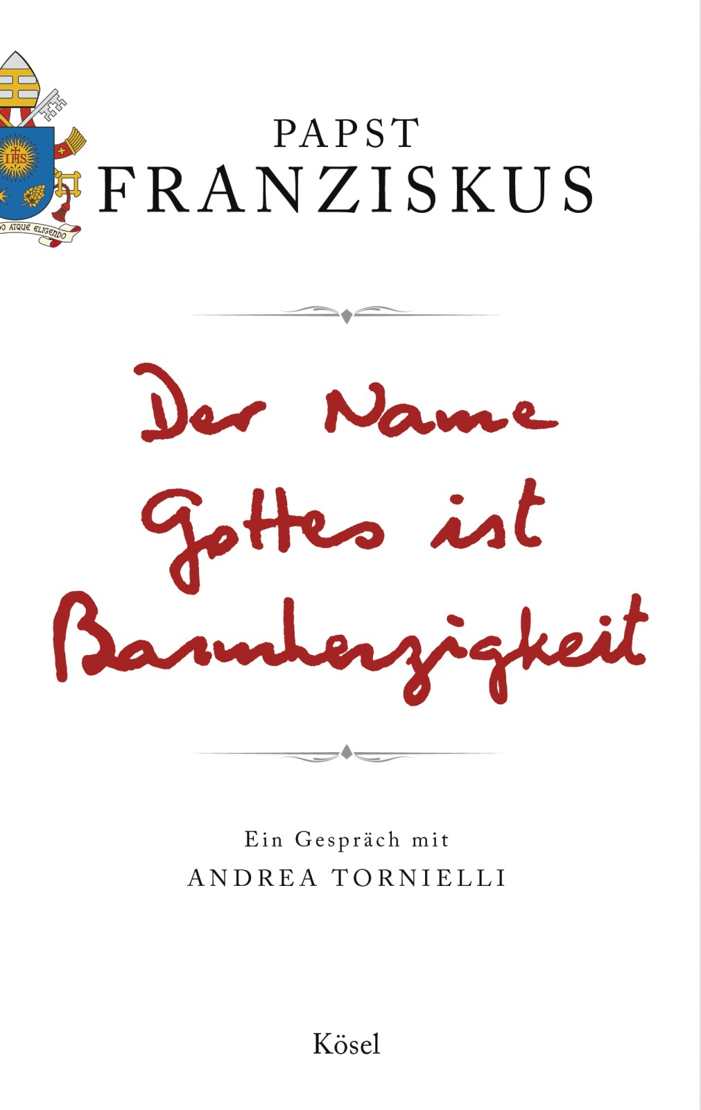 Der Name Gottes ist Barmherzigkeit: Ein Gespräch mit Andrea Tornielli