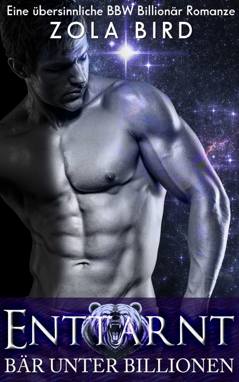 Enttarnt: Eine Shapeshifter BBW Romanze (Bär Unter Billionen)