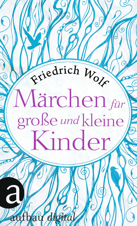 Märchen für große und kleine Kinder