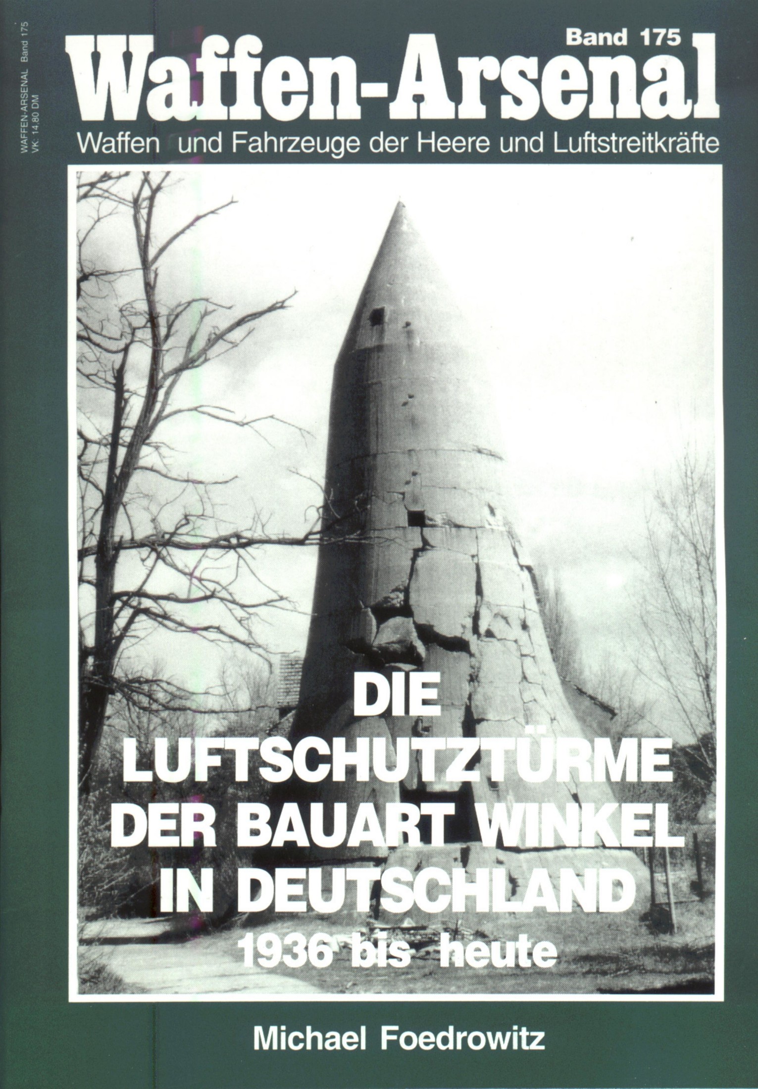 Die Luftschutztürme Der Bauart Winkel In Deutschland 1936 Bis Heute