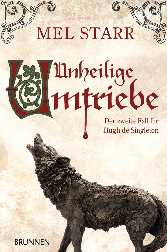 Unheilige Umtriebe: Der zweite Fall für Hugh de Singleton