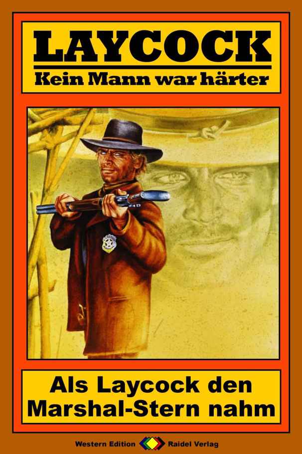 Laycock 156: Als Laycock den Marshal-Stern nahm