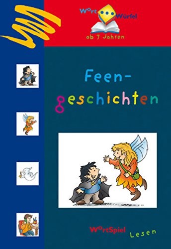 Feengeschichten: So macht Lesenlernen einfach Freude!