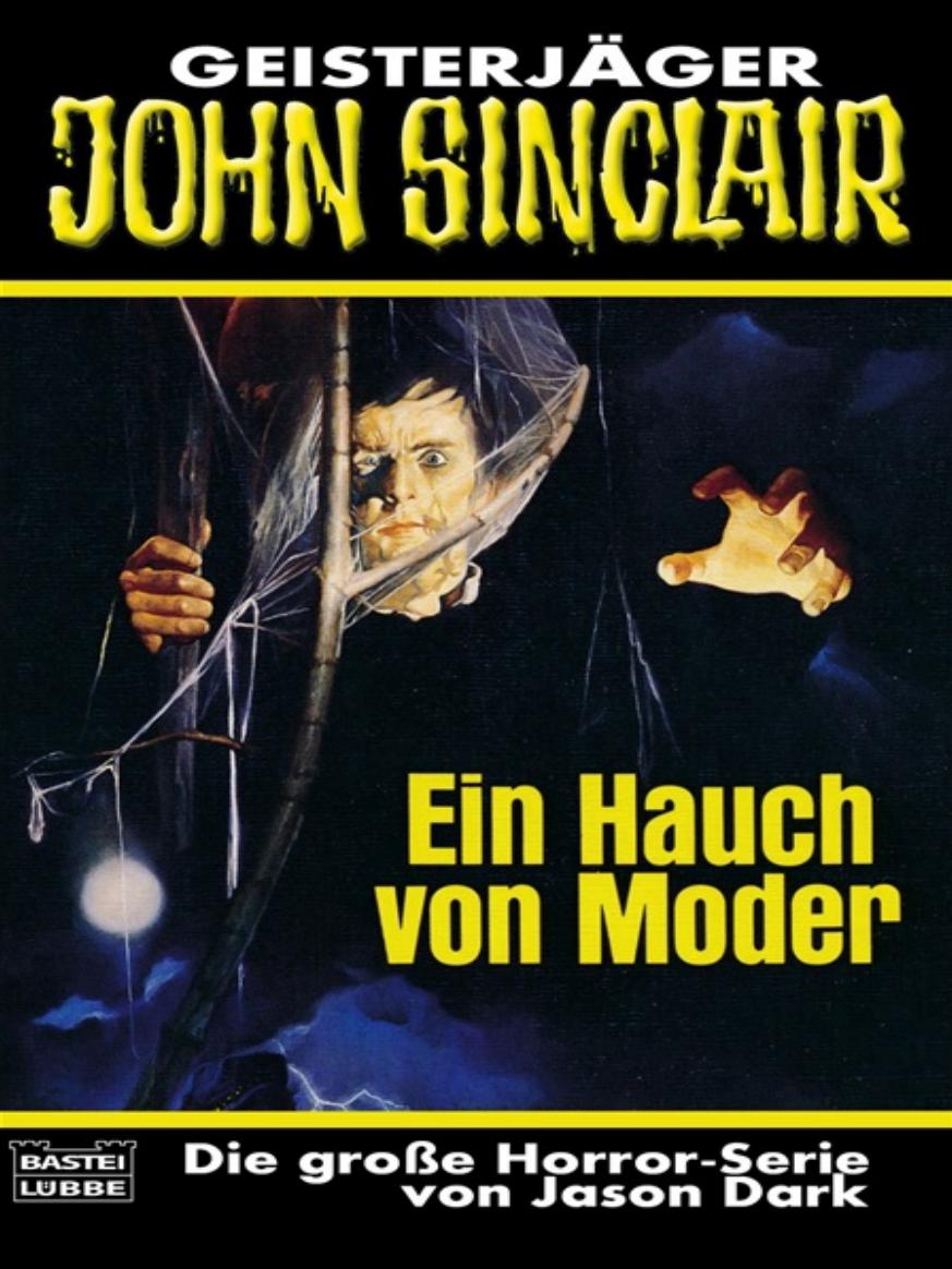 Ein Hauch von Moder
