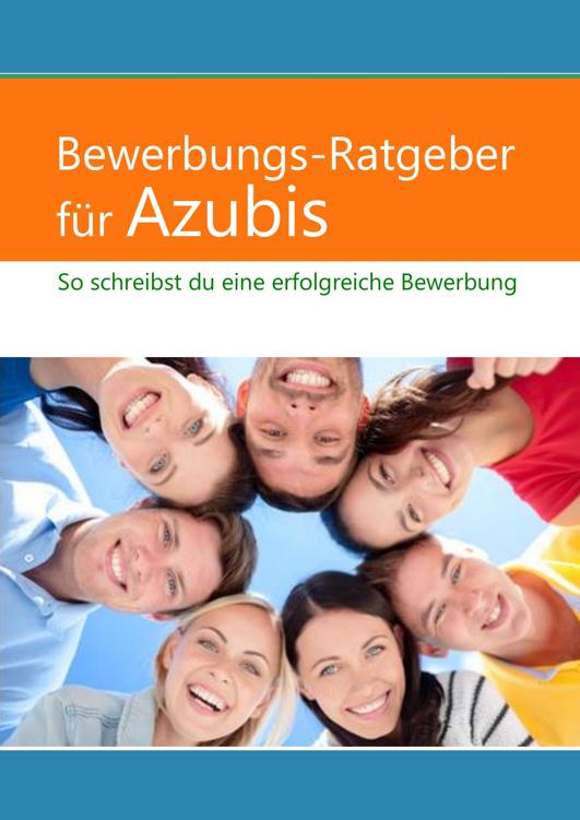 Bewerbungsratgeber für Azubis