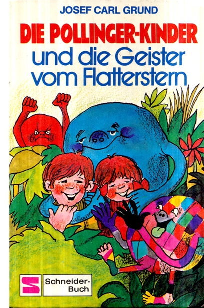 Die Pollinger-Kinder und die Geister vom Flattertstern