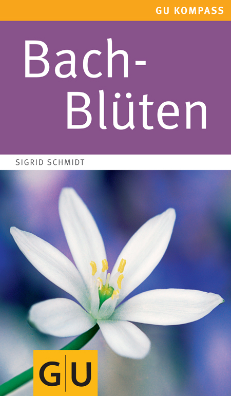 Die Original Bach-Blütentherapie: Das Kartenset zum einfachen Einstieg