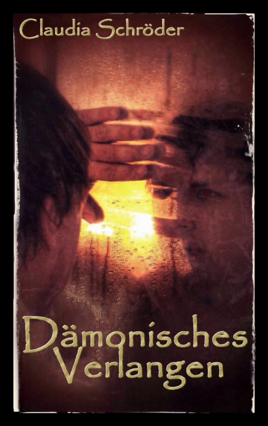 Dämonisches Verlangen